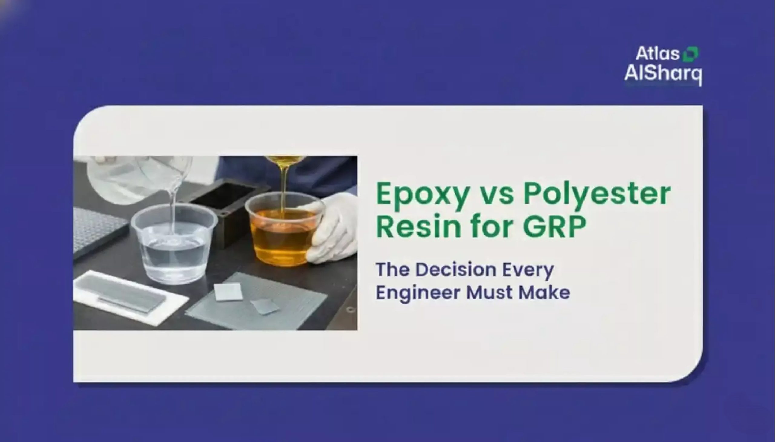 Epoxy vs Polyester Resin for GRP: The Decision Every Engineer Must Make